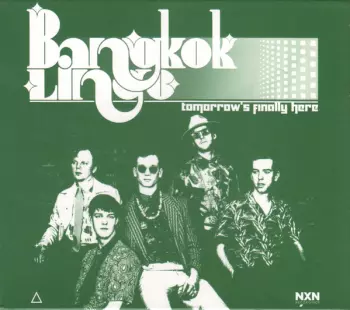 Bangkok Lingo: Tomorrow's Finally Here