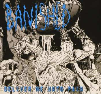 CD Banished: Deliver Me Unto Pain 547856