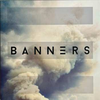 Album Banners: Banners/Empires On Fire