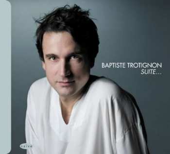 Album Baptiste Trotignon: Suite...