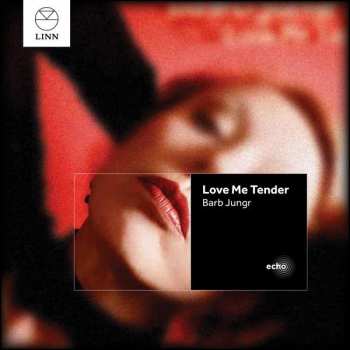 Album Barb Jungr: Love Me Tender