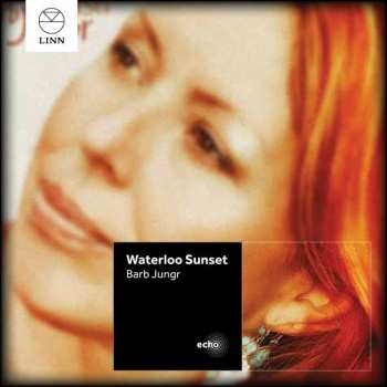 Album Barb Jungr: Waterloo Sunset