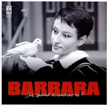 2CD Barbara: Dis, Quand Reviendras-tu ? 634055