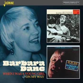 Barbara Dane: When I Was A Young Girl / On My Way