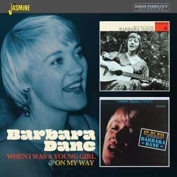 CD Barbara Dane: When I Was A Young Girl / On My Way 630659