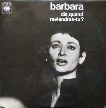 LP Barbara: Dis, Quand Reviendras-tu ? 622093