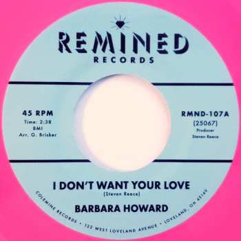 SP Barbara Howard: I Don't Want Your Love / The Man Above CLR | LTD 596656