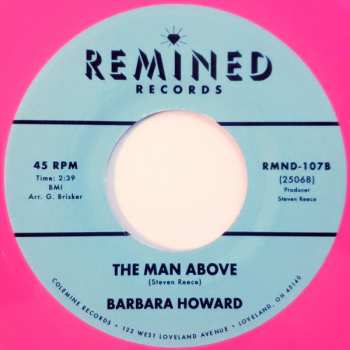 SP Barbara Howard: I Don't Want Your Love / The Man Above CLR | LTD 596656