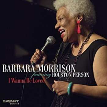 Album Barbara Morrison: I Wanna Be Loved