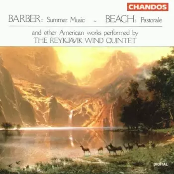 Summer Music - Pastorale (And Other American Works Performed By The Reykjavik Wind Quintet) 