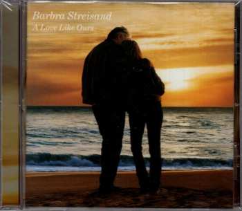 CD Barbra Streisand: A Love Like Ours 612878