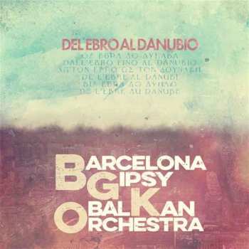 LP Barcelona Gipsy Klezmer Orchestra: Del Ebro Al Danubio 566009