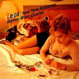 Album Barney Wilen Quartet: Le Ça : New York Romance