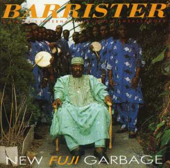 Album Chief Dr. Sikiru Ayinde Barrister: New Fuji Garbage