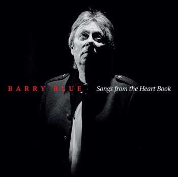 Album Barry Blue: Songs From The Heart Book