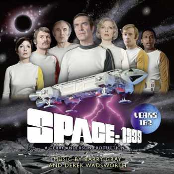 Barry Gray: Space 1999 Years 1 & 2 Original TV Soundtrack