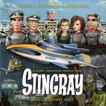 2LP Barry Gray: Stingray (Original Television Soundtrack) CLR 632791