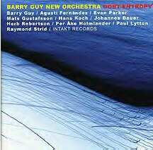 Album Barry Guy New Orchestra: Oort-Entropy