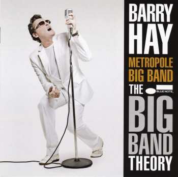 Album Barry Hay: The Big Band Theory