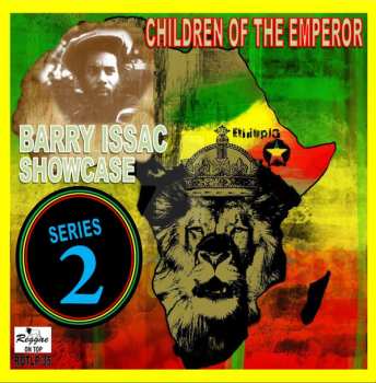 Barry Issac: Barry Issac Showcase Series 2 - Children Of The Emperor