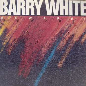 LP Barry White: Beware! 631158