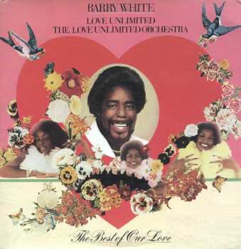 2LP Barry White: The Best Of Our Love 631147