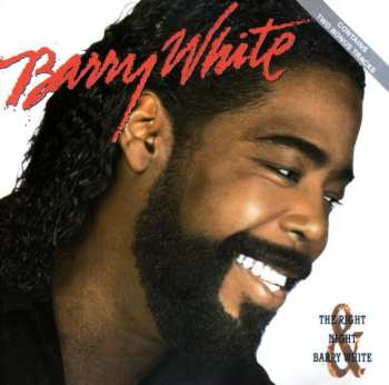 Barry White: The Right Night And Barry White