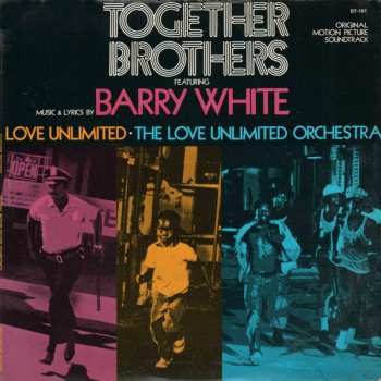 LP Barry White: Together Brothers (Original Motion Picture Soundtrack) 630123