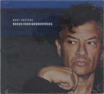 CD Bart Peeters: Brood Voor Morgenvroeg 554629