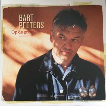 LP Bart Peeters: Op De Groei 360482