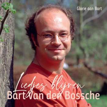 Album Bart Van den Bossche: Liedjes Blijven