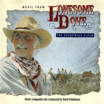 Album Basil Poledouris: Music From Lonesome Dove: The Soundtrack Album