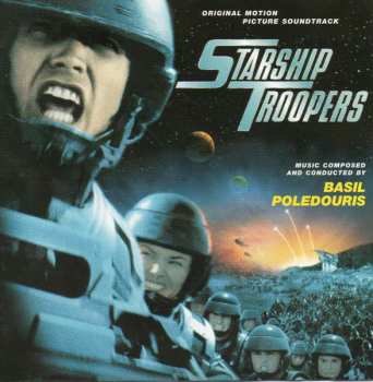 Album Basil Poledouris: Starship Troopers (Original Motion Picture Soundtrack)