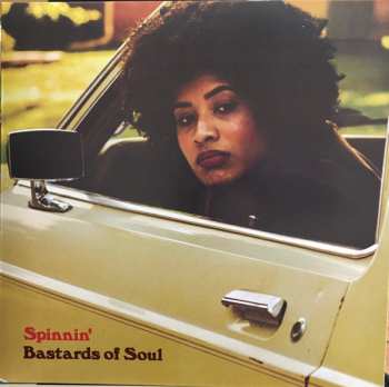 LP Bastards Of Soul: Spinnin' 585304