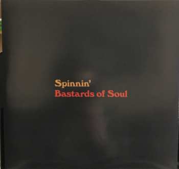 LP Bastards Of Soul: Spinnin' 585304