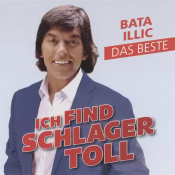 Ich Find Schlager Toll - Das Beste