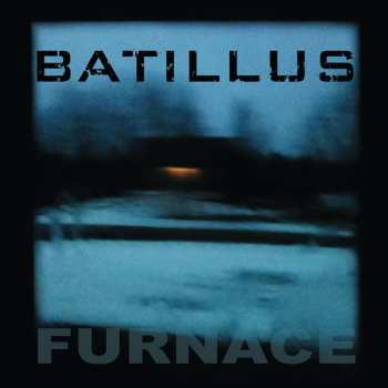 Album Batillus: Furnace