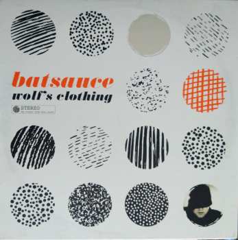 LP Batsauce: Wolf's Clothing 612527