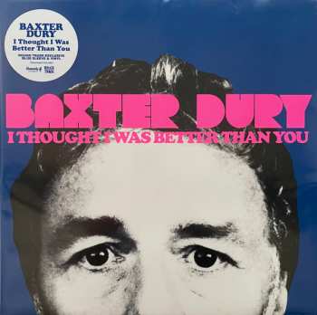 LP/CD Baxter Dury: I Thought I Was Better Than You CLR | LTD 598942