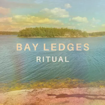 Bay Ledges: Ritual