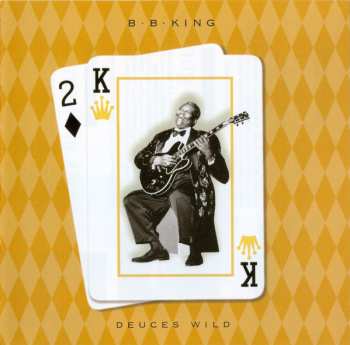 CD B.B. King: Deuces Wild 9563