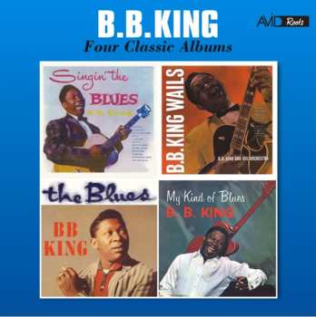 Album B.B. King: Four Classic Albums