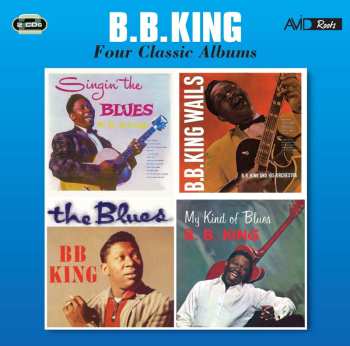 2CD B.B. King: Four Classic Albums 580059