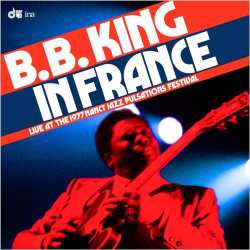 CD B.B. King: In France: Live At The Nancy Jazz Festival 634320