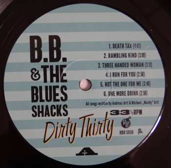 LP B.B. & The Blues Shacks: Dirty Thirty (30 Years Of Blues Since 1989) LTD 77959