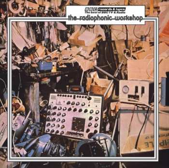 LP BBC Radiophonic Workshop: The Radiophonic Workshop 618958