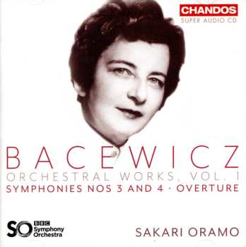 Album BBC Symphony Orchestra: Bacewicz: Orchestral Works, Vol. 1