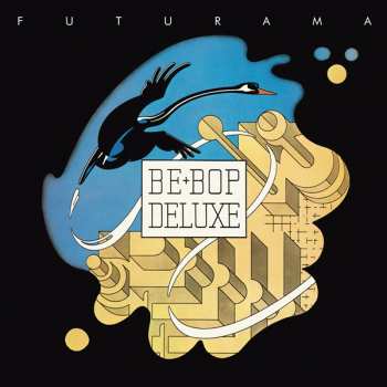 2CD Be Bop Deluxe: Futurama 185671