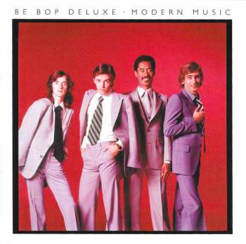 2CD Be Bop Deluxe: Modern Music 181699