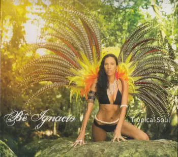 Bê Ignacio: Tropical Soul